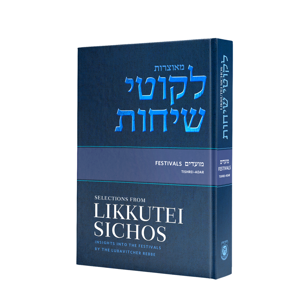 Selections From Likkutei Sichos, Festivals vol 1 (Tishrei-Adar)