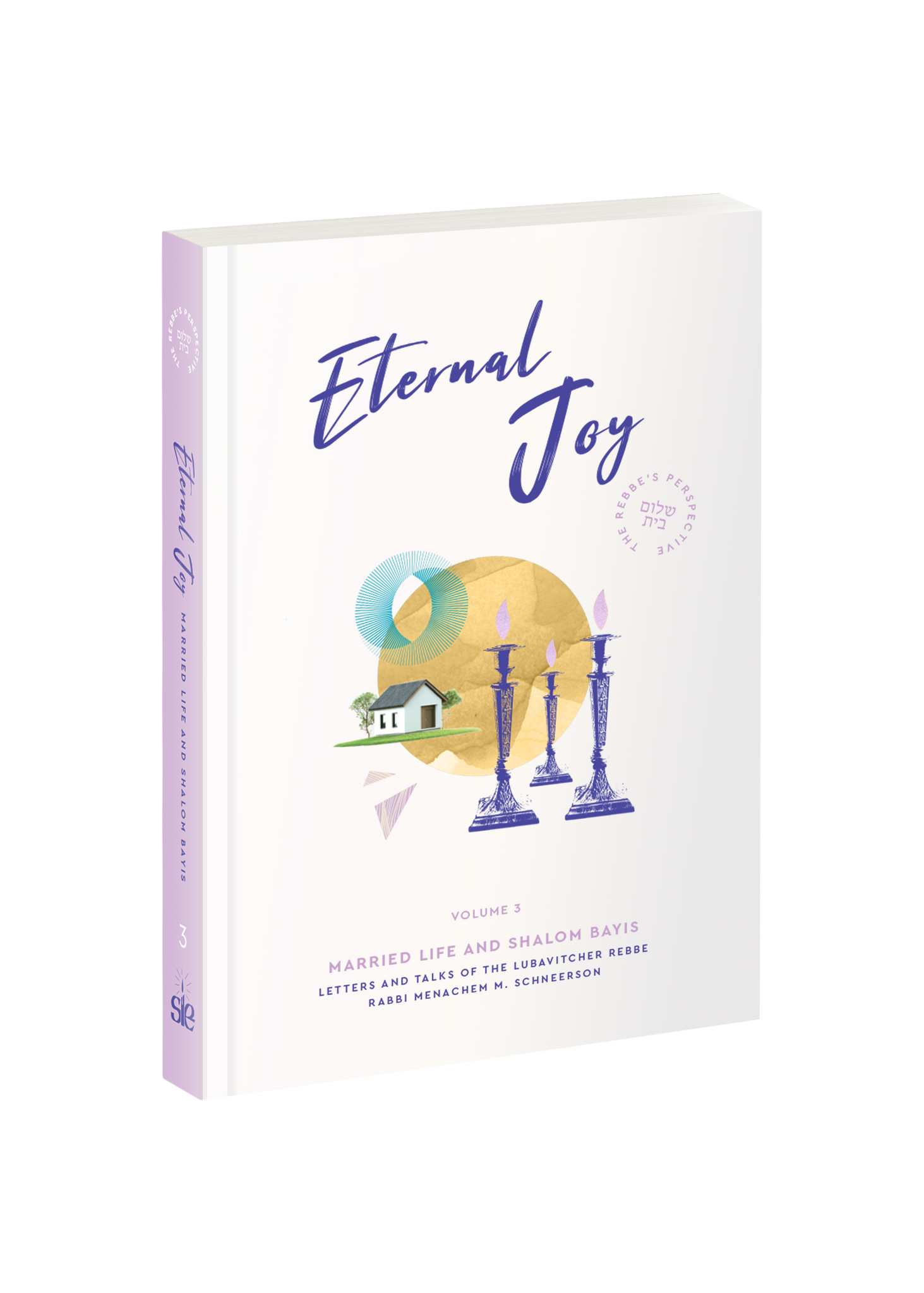 Eternal Joy Vol. 3 (Married Life and Shalom Bayis)