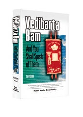 Vedibarta Bam—And You Shall Speak of Them: Devorim (vol 5)