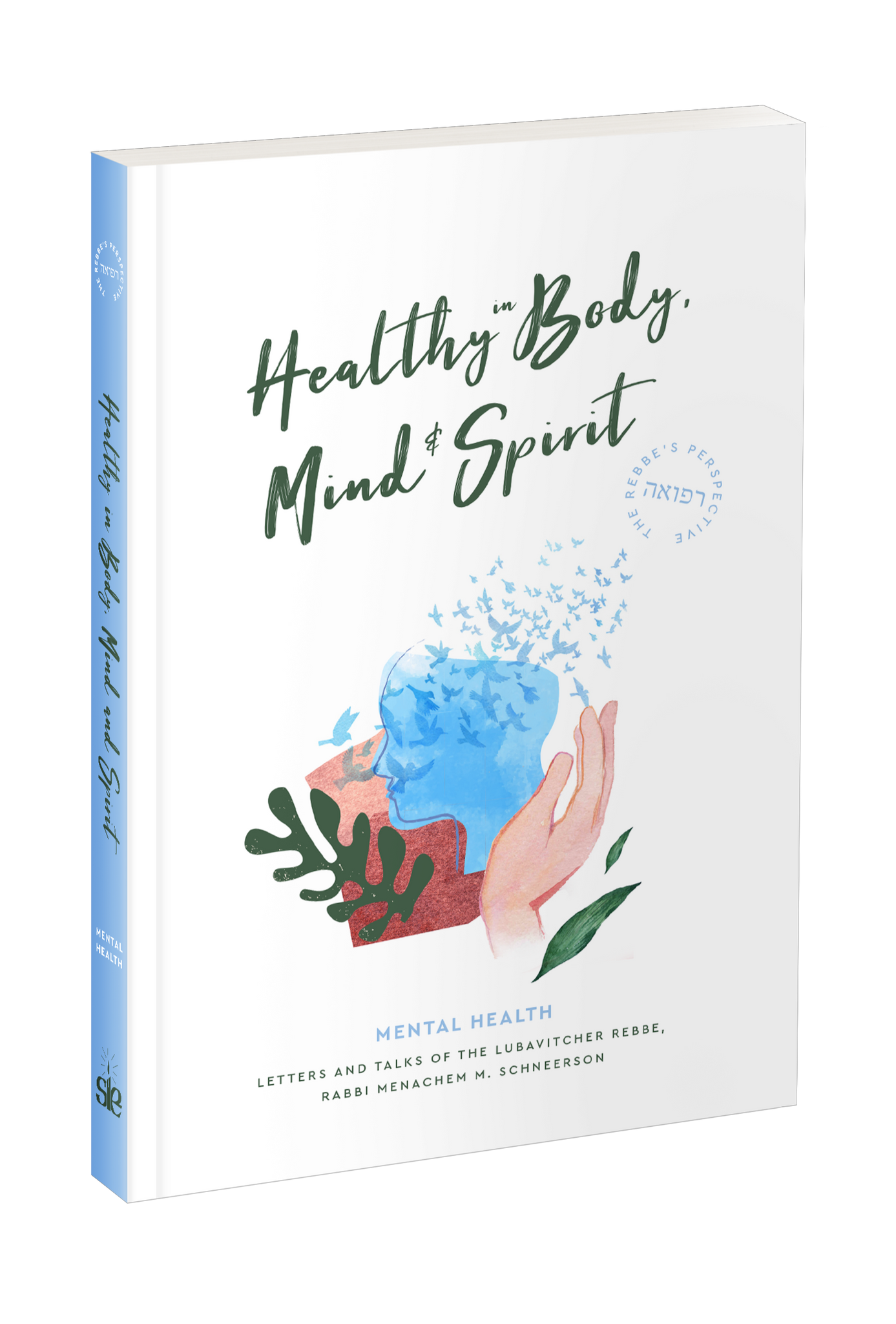 Healthy in Body Mind & Spirit: Mental Health (Paperback)