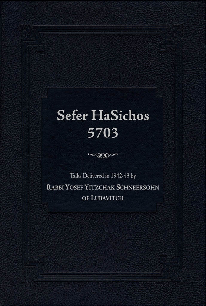 Sefer HaSichos 5703: The Sichos of (5703: 1942-1943)