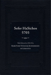 Sefer HaSichos 5703: The Sichos of (5703: 1942-1943)