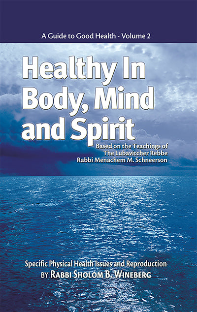 Healthy In Body, Mind and Spirit, Vol. 2