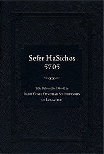 Sefer HaSichos 5705: The Sichos of (5705: 1944-1945)