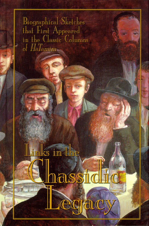 Links in the Chassidic Legacy