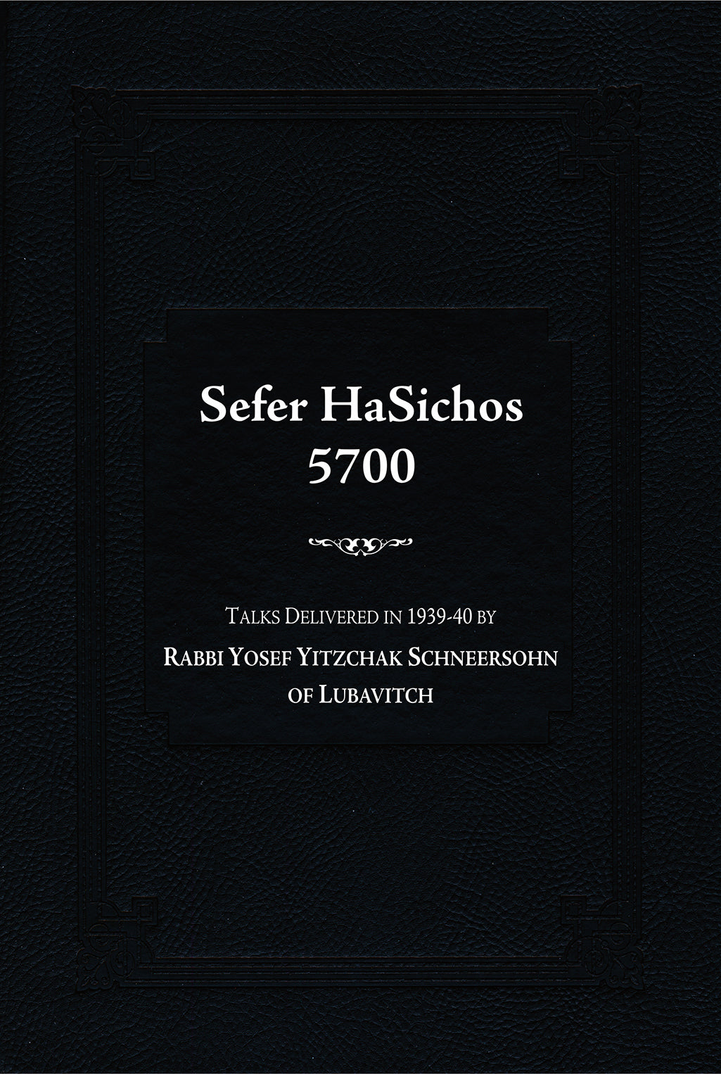 Sefer HaSichos 5700: The Sichos of (5700: 1939-1940)