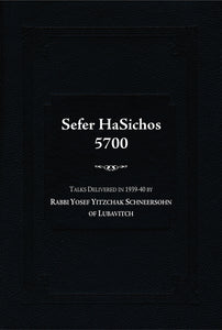 Sefer HaSichos 5700: The Sichos of (5700: 1939-1940)